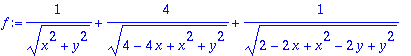 f := 1/(sqrt(x^2+y^2))+4/(4-4*x+x^2+y^2)^(1/2)+1/(s...