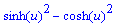 sinh(u)^2-cosh(u)^2