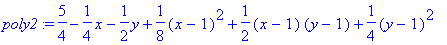 poly2 := 5/4-1/4*x-1/2*y+1/8*(x-1)^2+1/2*(x-1)*(y-1...