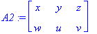 A2 := matrix([[x, y, z], [w, u, v]])