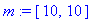 m := vector([10, 10])